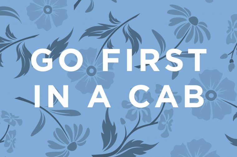 Here’s the proper way to enter a cab with colleagues:
