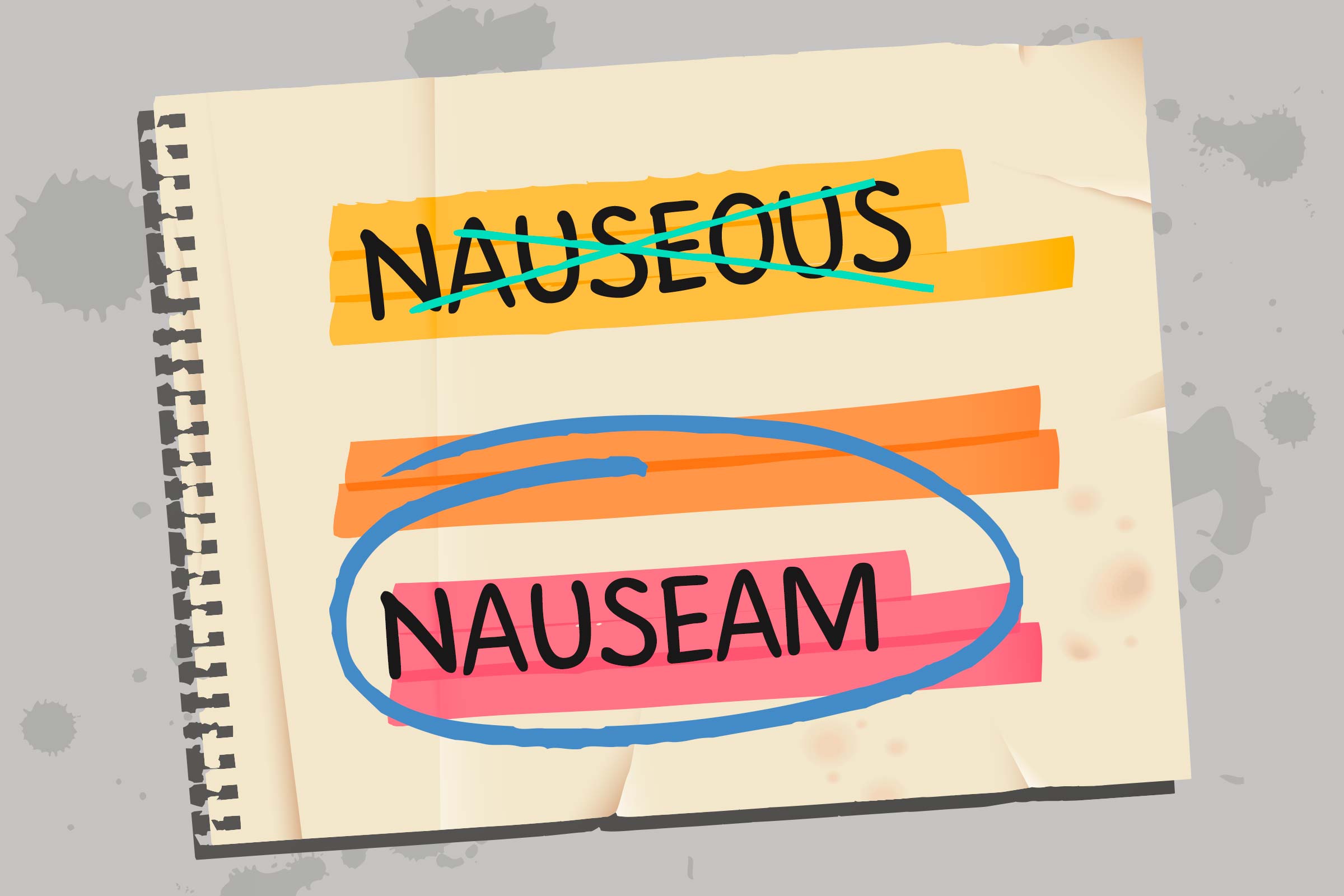 At nauseum