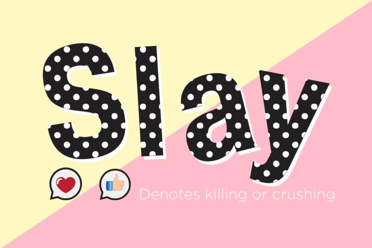 Slay