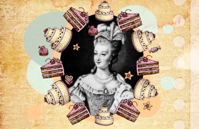 Marie Antoinette didn’t say “Let them eat cake”