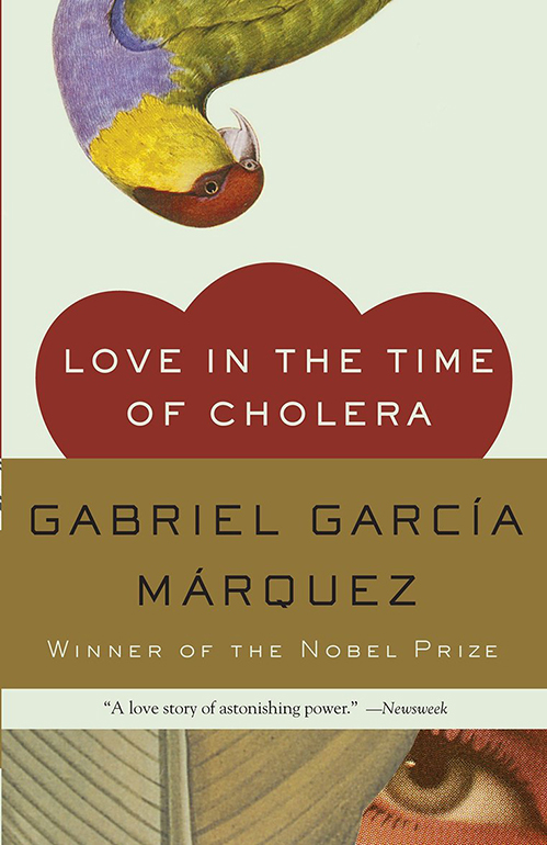 Love in the Time of Cholera by Gabriel Garcia Márquez