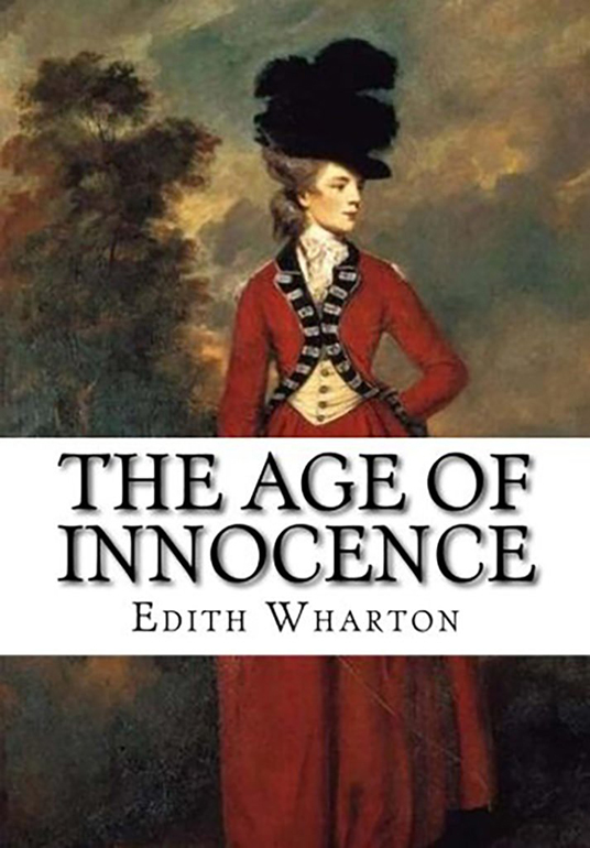 The Age of Innocence by Edith Warton