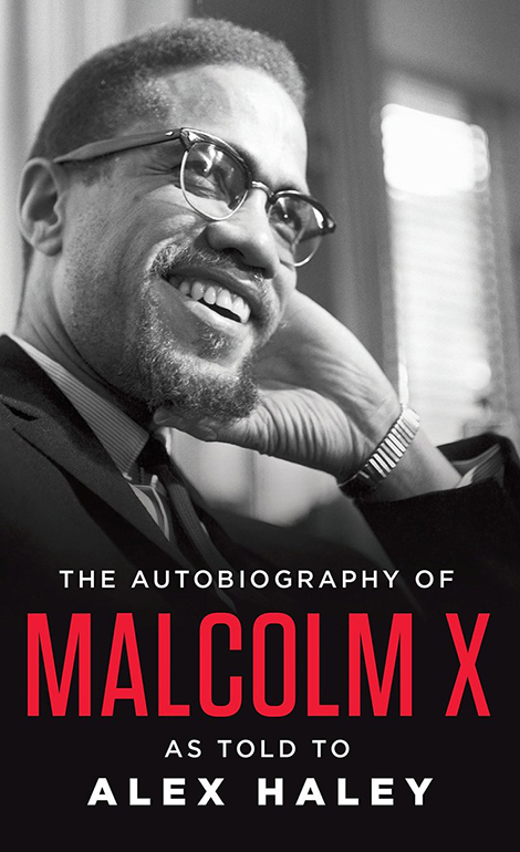The Autobiography of Malcolm X: As Told to Alex Haley by Malcolm X and Alex Haley
