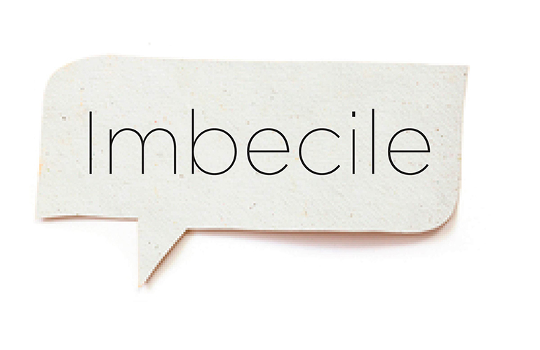 Imbecile