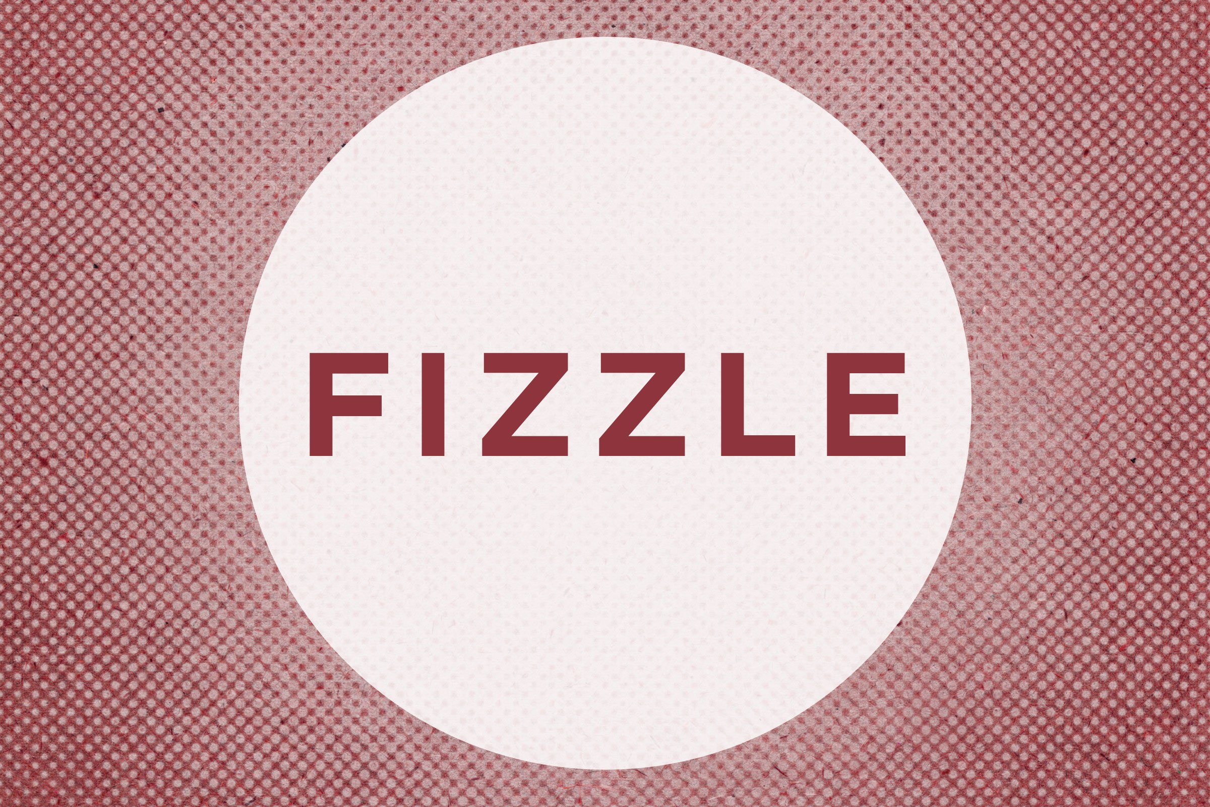 Fizzle