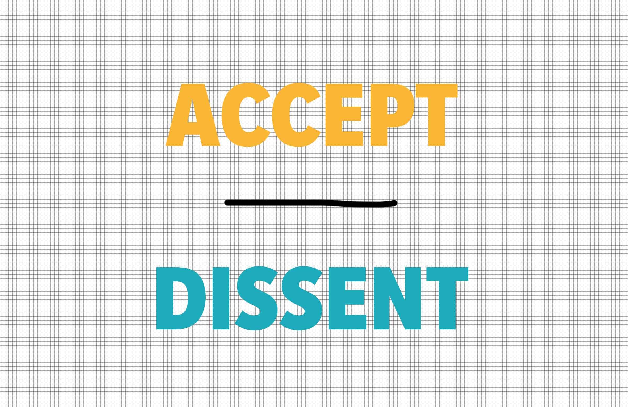 Accept/dissent