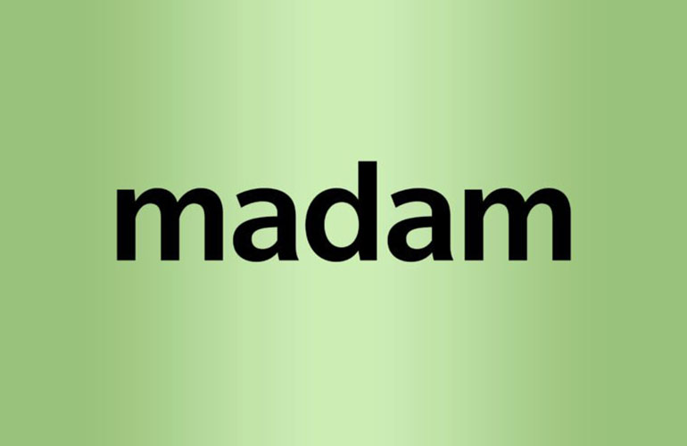 Madam