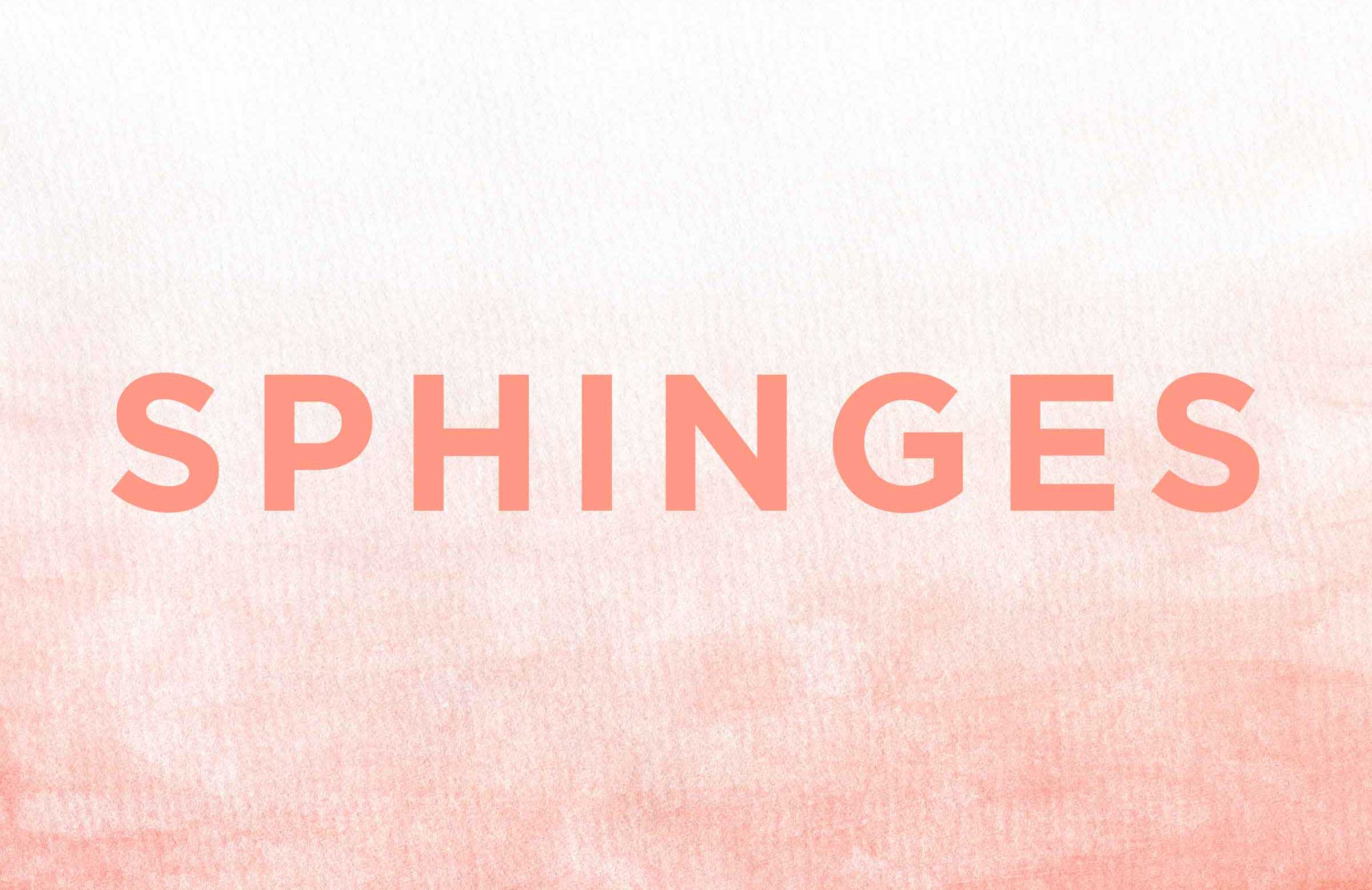 The plural of “sphinx” is…
