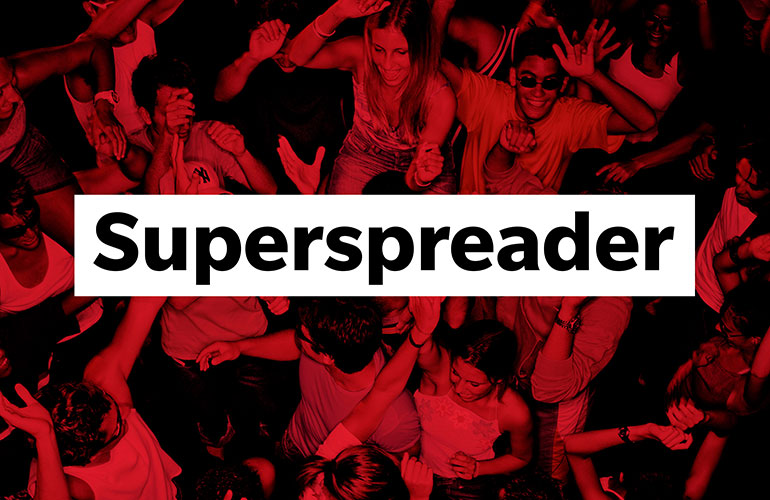 Superspreader