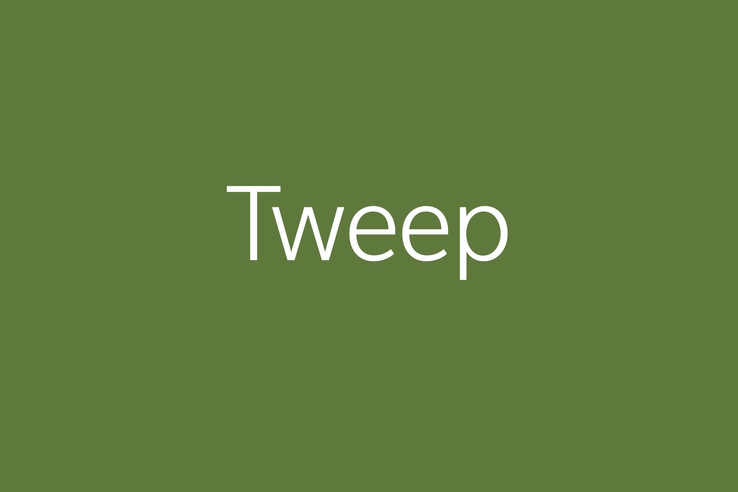 Tweep