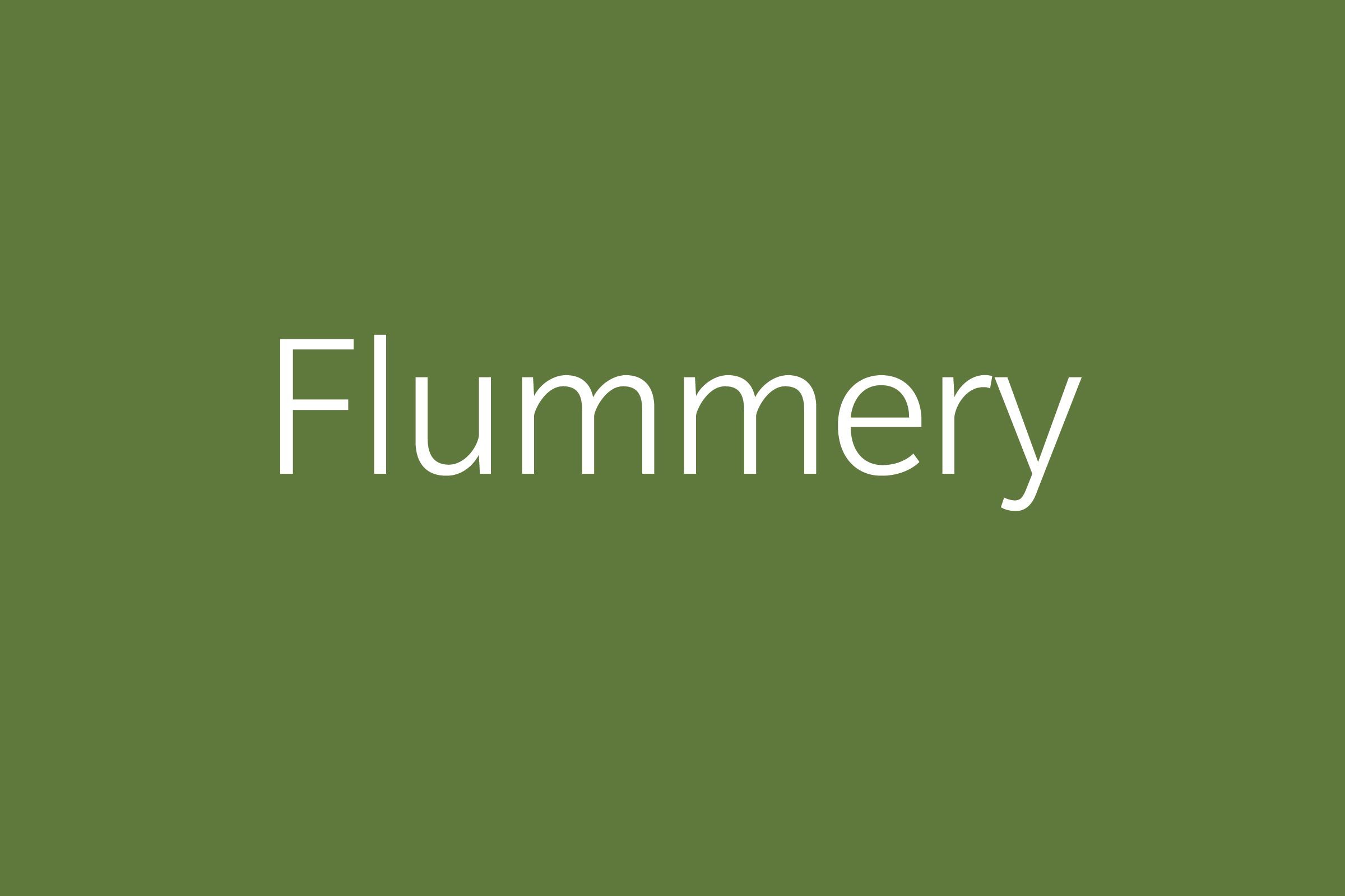 Flummery