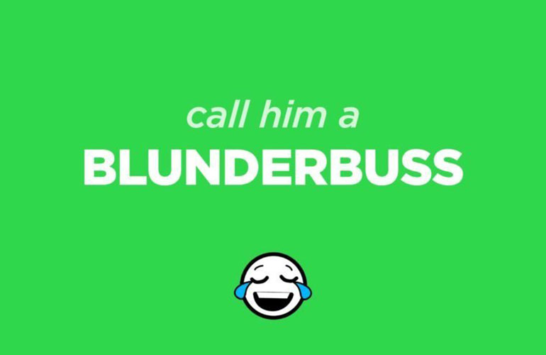 Don’t call your friend Clumsy
