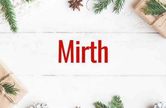 Christmas Word #3: Mirth