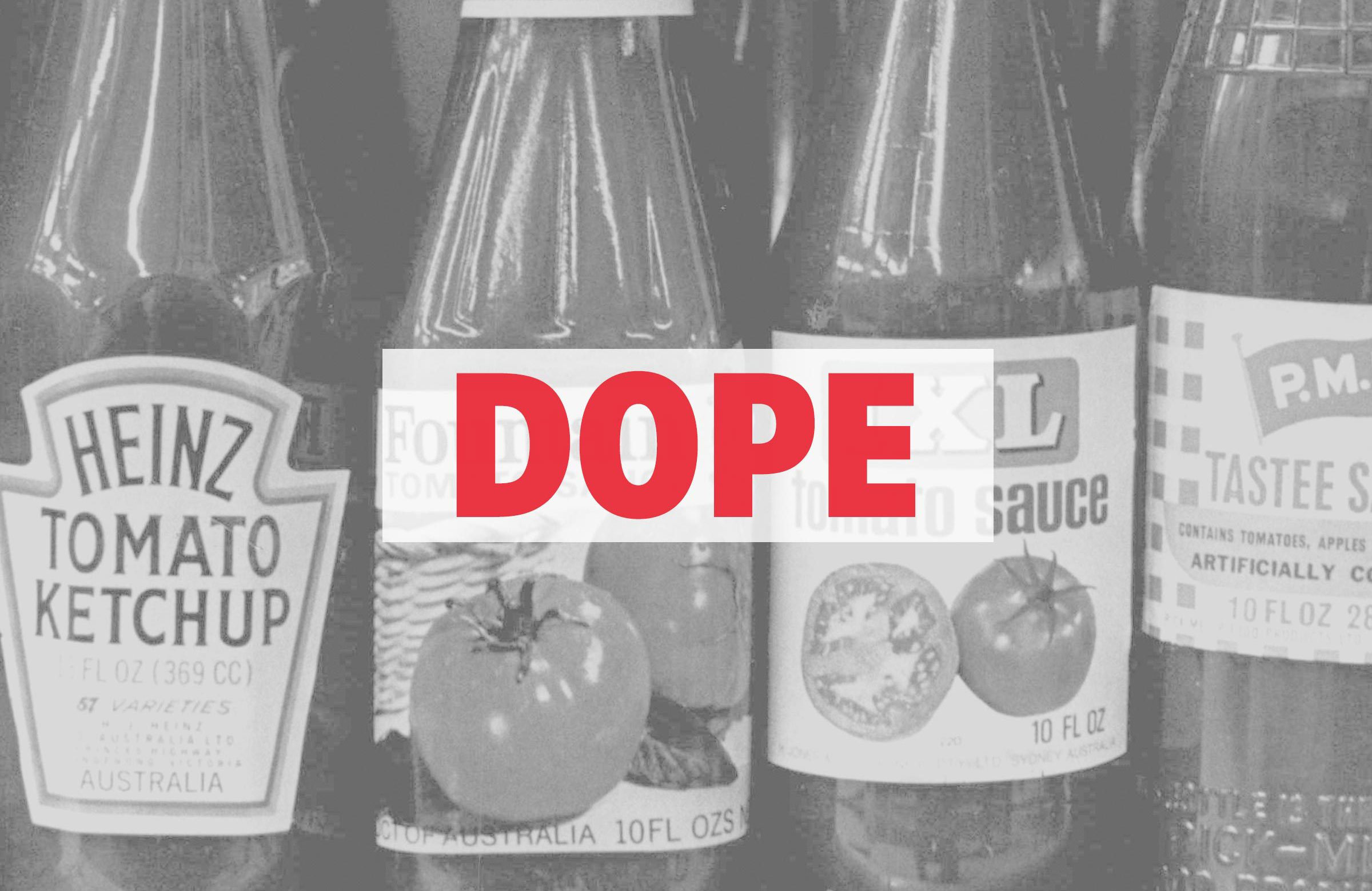 Dope