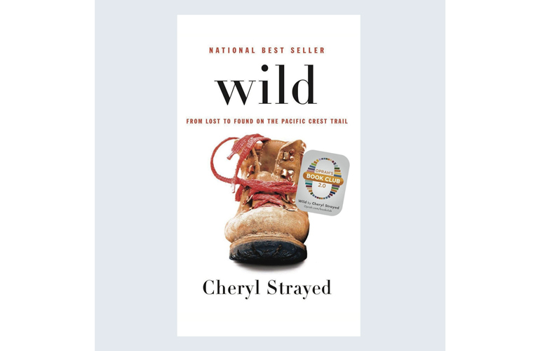 Wild by Cheryl Strayed
