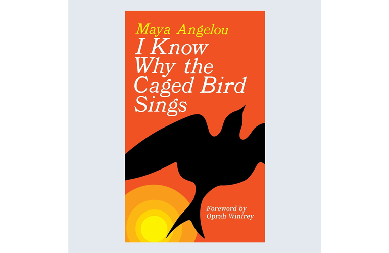 I Know Why the Caged Bird Sings by Maya Angelou