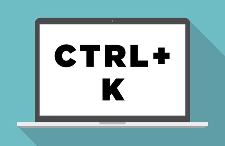 CTRL + K: Move the cursor to the search box