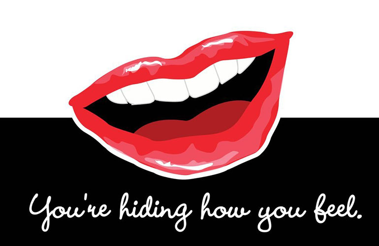 You’re hiding how you really feel