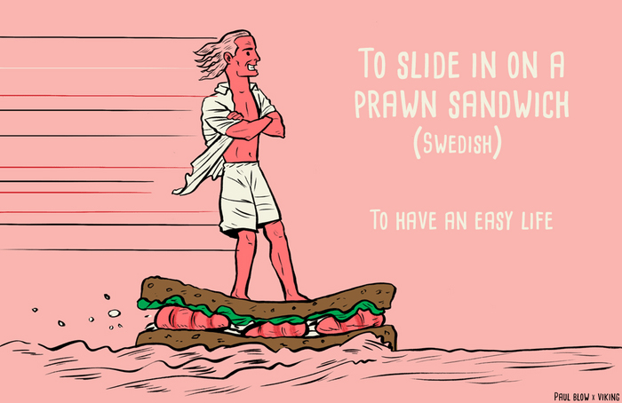 Slide in on a prawn sandwich (Swedish)