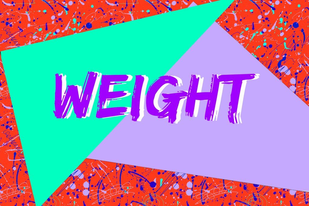 Weight