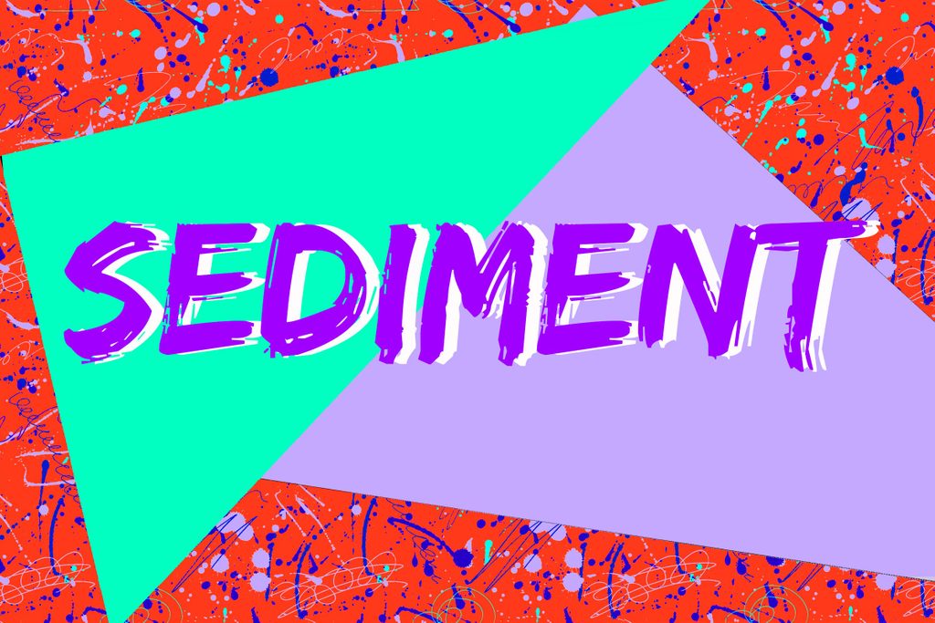 Sediment