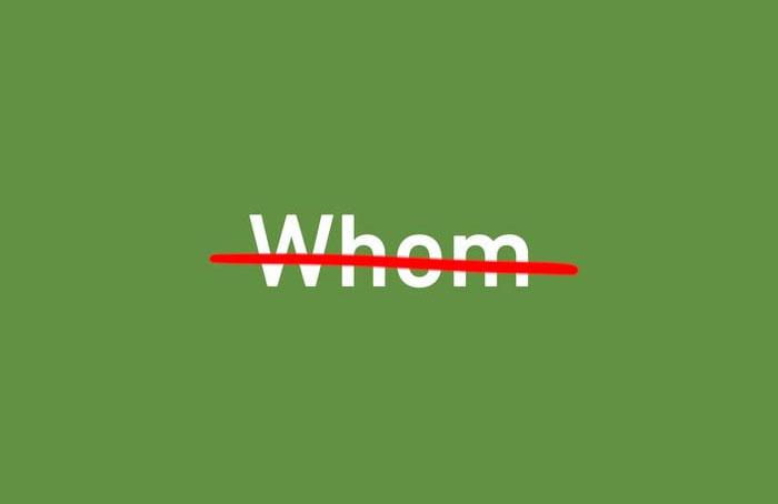 “Whom” is dying