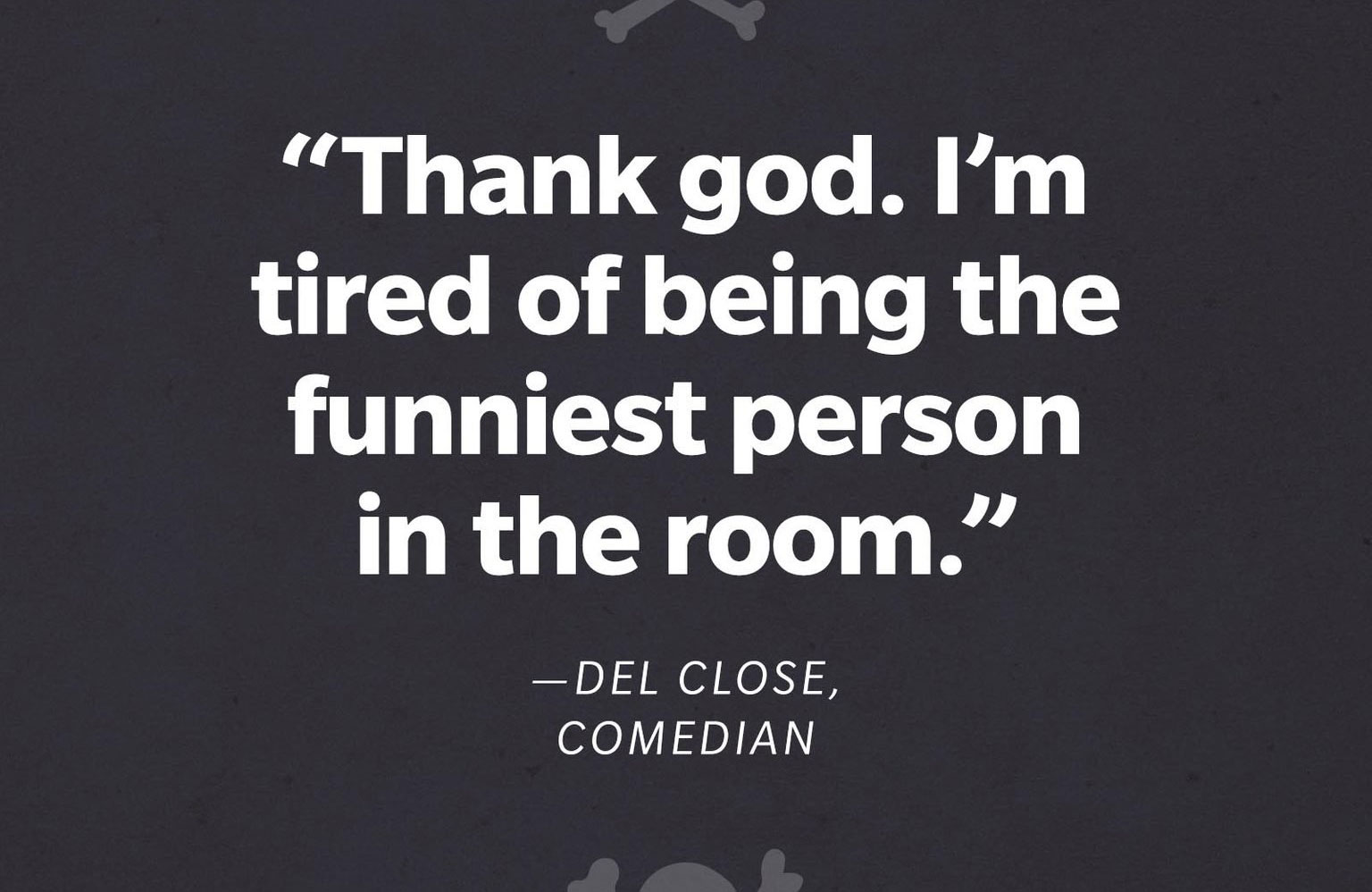 Del Close, comedian