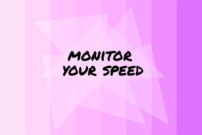 Monitor your speed