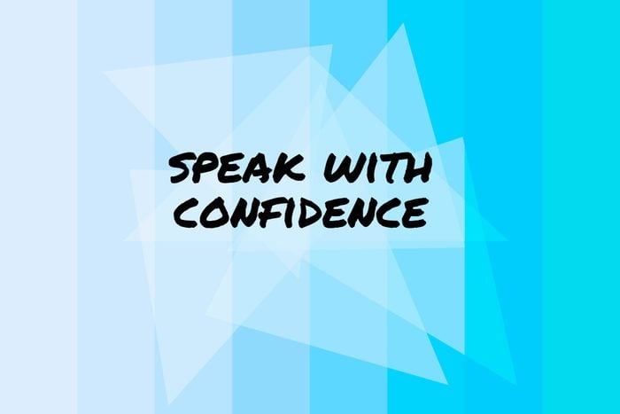 Speak with confidence